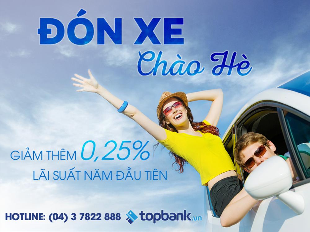 Giảm thêm lãi suất cho khách hàng đăng ký vay mua xe qua Topbank.vn 