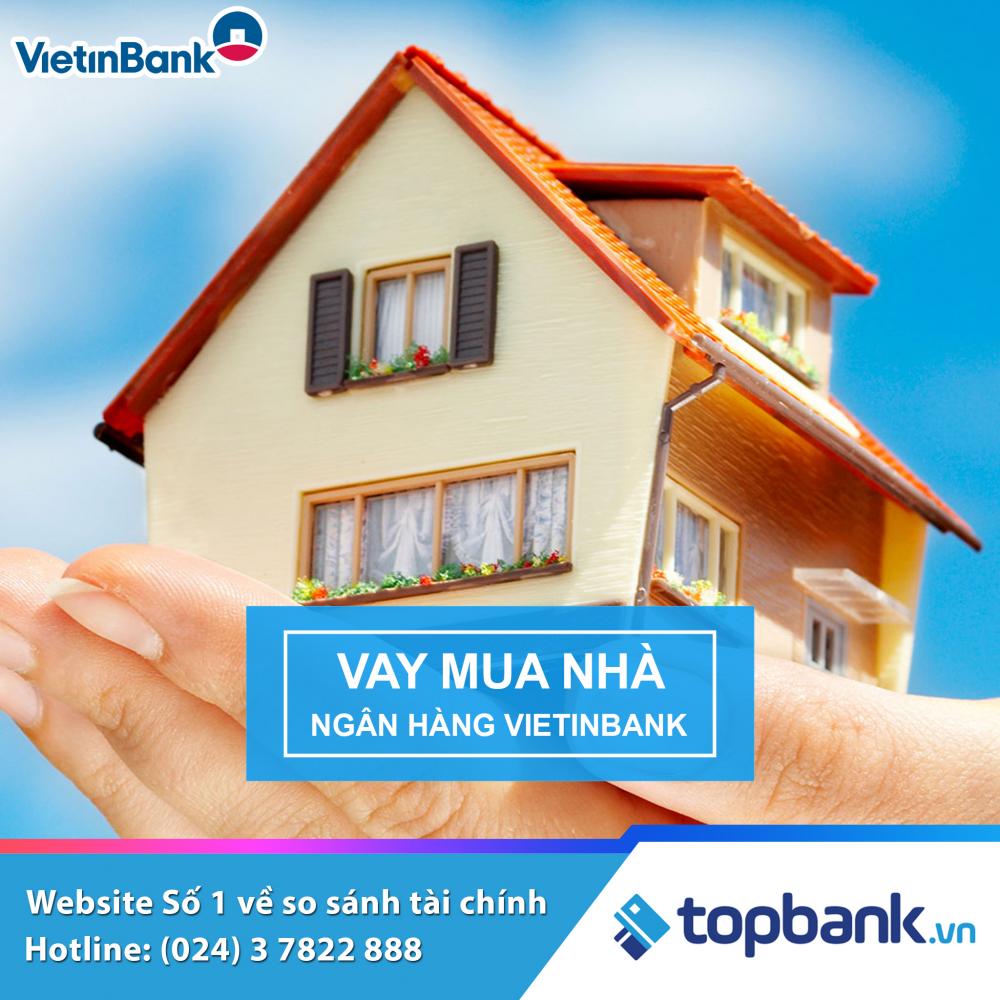Vay mua nhà đất với những lợi ích hấp dẫn từ ngân hàng Vietinbank
