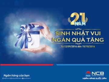 NCB triển khai chương trình khuyến mãi Sinh nhật vui ngàn quà tặng