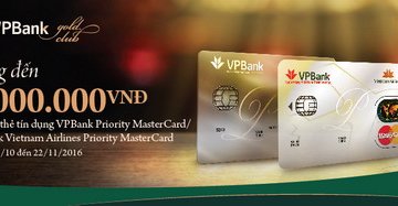 VPBank Gold Club tặng đến 5 triệu đồng với khách hàng mở thẻ tín dụng Priority lần ...