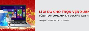 Lì xì đỏ cho trọn vẹn xuân vui cùng Techcombank khi mua sắm tại FPT Shop