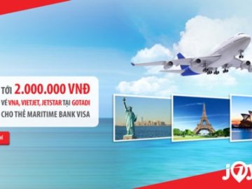 Hoàn tiền 2 triệu cho chủ thẻ Maritime Bank Visa đặt vé máy bay Gotadi