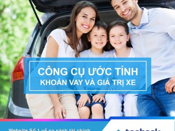 Ước tính khoản vay và giá trị xe mua – tiện ích nổi bật của website Topbank.vn