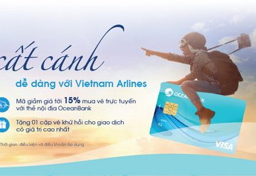 Cất cánh dễ dàng với Vietnam Airlines cùng thẻ nội địa OceanBank