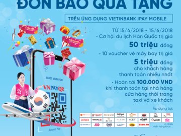 Cùng VietinBank vi vu Hàn Quốc khi thanh toán qua QR Pay QR Pay