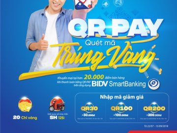 Quét mã trúng vàng – Vô vàn quà tặng khi thanh toán QR Pay với BIDV SmartBanking