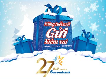 Sacombank nâng lãi suất 2 tháng lên kịch trần nhân dịp sinh nhật