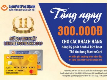Khuyến mại mừng sinh nhật ngân hàng Bưu Điện Liên Việt năm 2019