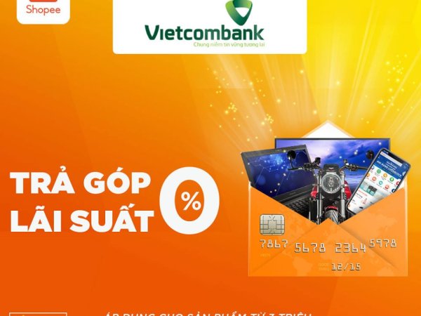 Vietcombank triển khai chương trình khuyến mãi trả góp dễ dàng - Hoàn tiền hấp dẫn